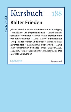 [Kursbuch 188] • Kalter Frieden